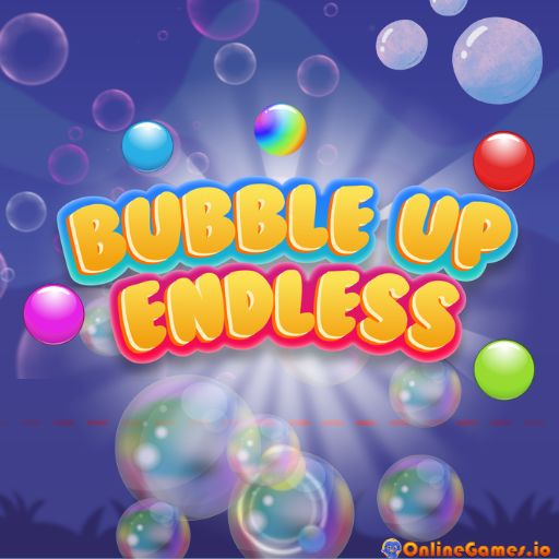 Bubble Up Endless